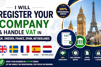register your company and handle vat in UK, sweden, france, spain, netherlands