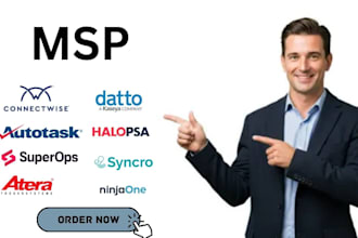 setup IT msp connectwise autotask datto halopsa super ops syncro atera ninjaone