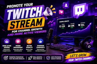 promote your twitch stream for channel growth and more active viewers