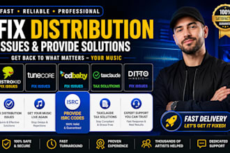 fix distrokid, tunecore, cd baby issues and provide isrc codes, taxclaude, ditto