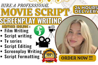 write professional movie script, screenplay, feature film, and TV series script