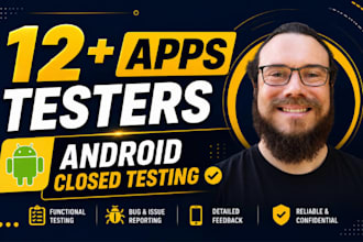 provide 12 testers for close testing on google play for 14 days 12 app tester