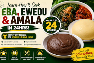 teach you how to cook eba ewedu and amala in 24hrs