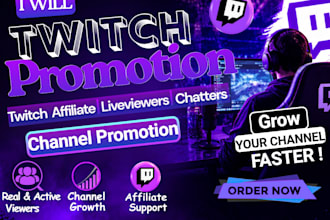 promote your twitch channel with active viewers affiliate support channel growth