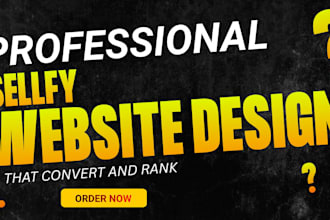 do sellfy website design or sellfy redesign for your store