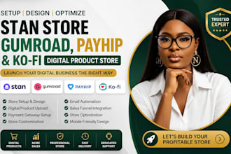 setup stan store, gumroad, payhip, kofi and upload digital products