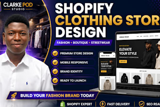 design a branded shopify clothing store for your fashion brand