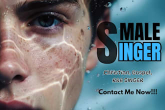 be your male singer, rnb christian song, worship song, music producer songwriter