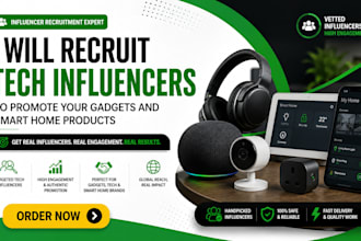 recruit tech influencers to promote gadgets and smart home products