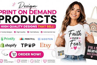 design print on demand products via printify printful gooten shopify tpop etsy