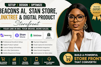 setup beacons ai, stan store, linktree and digital product storefront