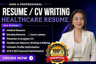 write or edit healthcare resume or CV for medical, nursing, physician, surgeon