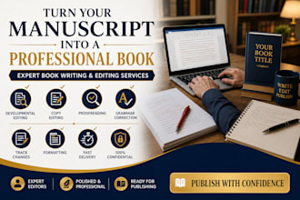 transform book with professional writing, editing and manuscript proofreading