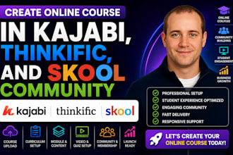 create online course in kajabi, thinkific, and skool community