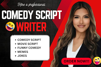 write comedy script, screenplay short film, humor funny jokes meme movie script