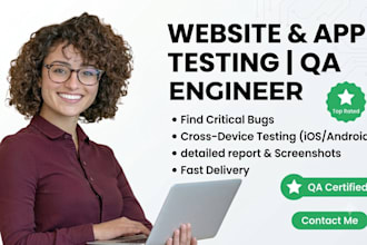 do website testing, mobile app QA, usability testing, and UI UX analysis