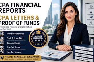 prepare CPA letter, proof of funds, financial statements and pl report