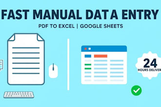 do manual data entry, PDF to excel, copy paste and google sheets