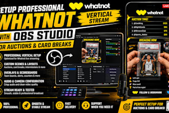 setup professional whatnot vertical stream with obs for auctions and card break
