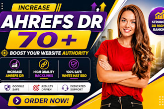 boost domain rating aherfs dr 70 plus SEO dofollow backlinks