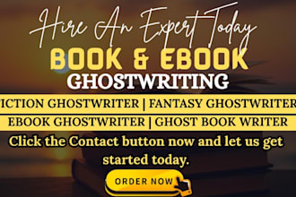 be your ghost book writer, ebook ghostwriter, book writer, ghost ebook writer