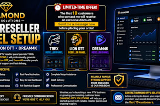 create reseller panel with trex, lion ott, dream4k with full technical support