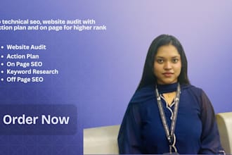 do technical seo, website audit with action plan and on page for higher rank