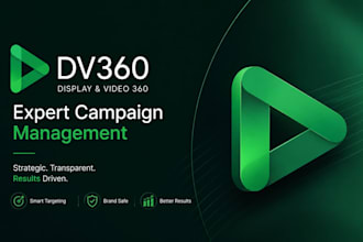 set up and manage dv360 programmatic advertising campaigns
