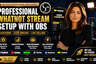 setup professional whatnot stream with obs for auctions and card breaks