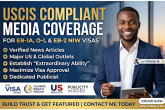 write and publish eb1 media article, press release and media coverage