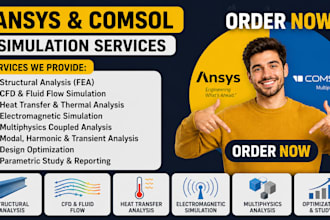 do fea and cfd analysis using ansys and comsol