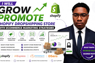 grow promote shopify dropshipping store with ecommerce marketing strategies