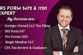 prepare US llc tax return for foreign owned llc form 5472 and 1120 filing