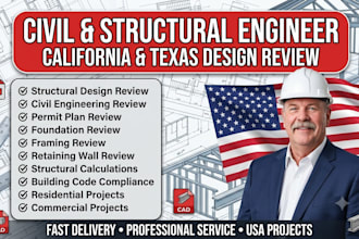 be your civil and structural engineer for california and texas