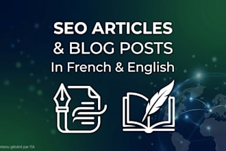 write SEO optimized articles and blog posts in french