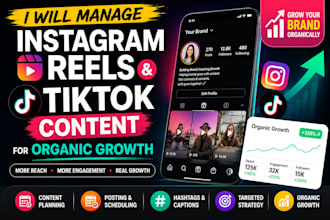 manage instagram reels and tiktok content for organic growth