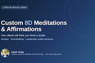 produce a custom 8d spatial audio meditation or affirmation