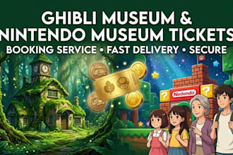 help you book ghibli and nintendo museum tickets in japan