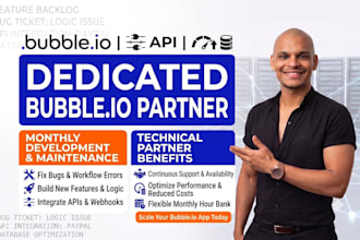 be your dedicated bubble io developer for maintenance and updates