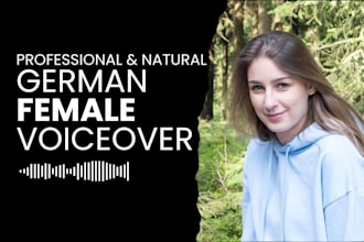 do a professional natural german voiceover