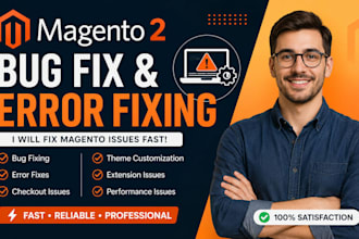 fix magento 2 bugs, errors, and issues professionally