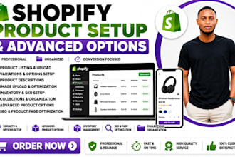 do shopify product setup and advanced options