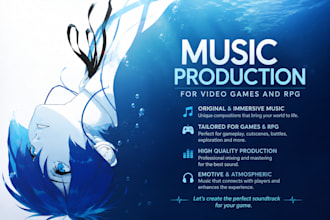 compose professional music for video game or rpg