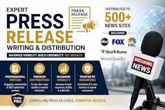 write and distribute premium press releases to reputable media outlet