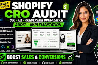 do shopify website audit, cro audit, UX audit and conversion rate optimization