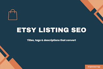 write SEO optimized etsy titles, tags, and descriptions