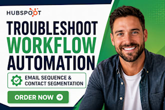 troubleshoot hubspot workflow automation email sequence contact segmentation