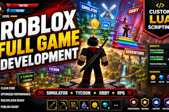 develop your custom roblox full game, simulator, tycoon, or obby