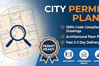 draw city permit drawings, floor plans, and blueprints for city approval
