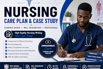 write nursing research,care plans and case studies